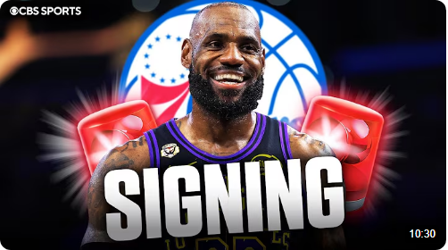 LeBron James Joins Philadelphia 76ers in Blockbuster Free Agency Move