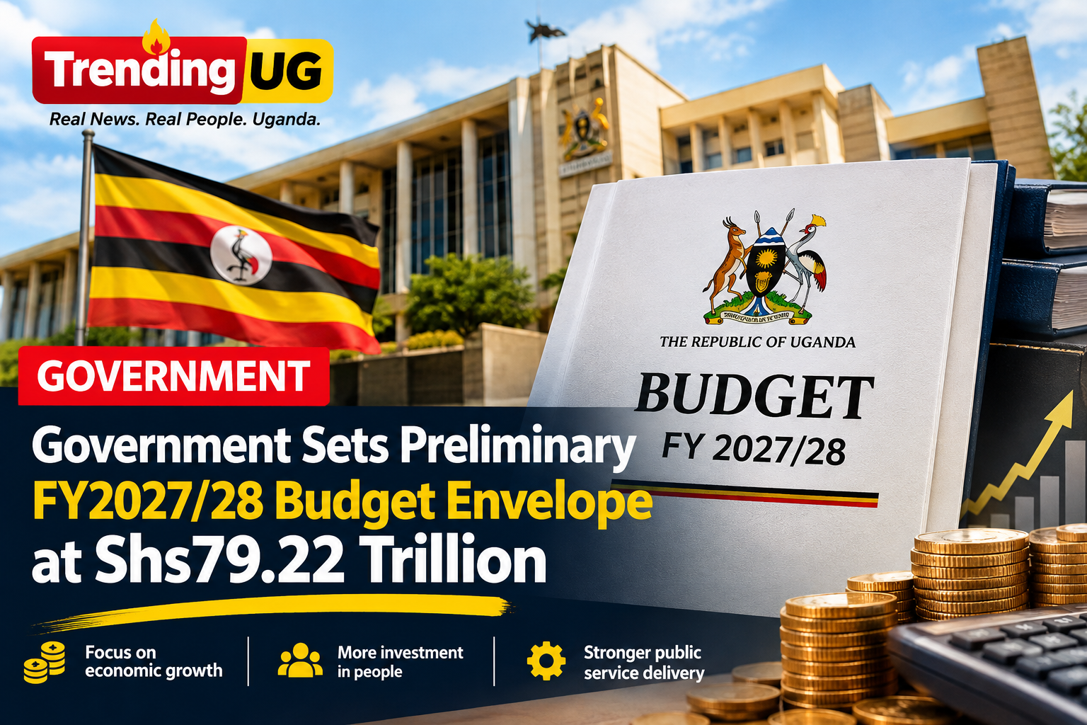 Government Sets Preliminary FY2027/28 Budget Envelope at Shs79.22 Trillion